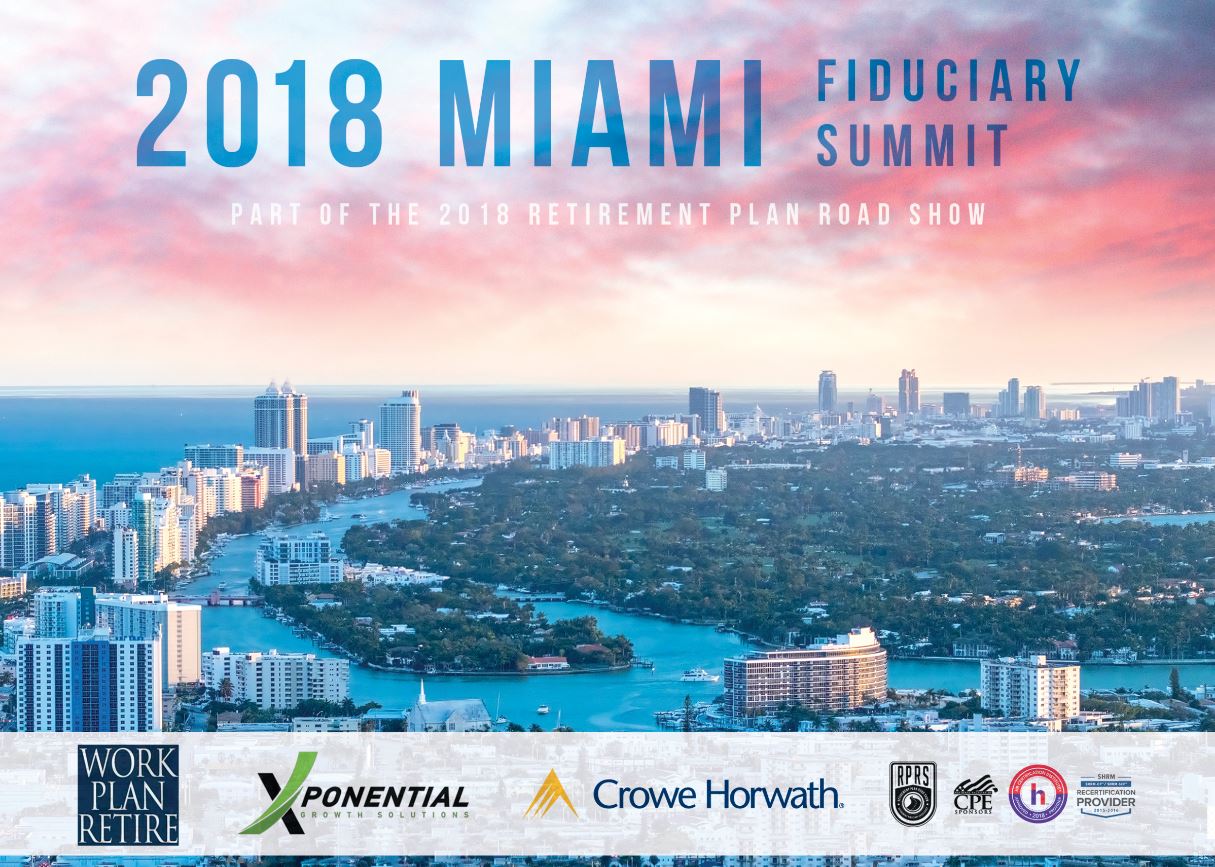 2018 Miami Fiduciary Summit Highlights Retirement Plan Best Practices